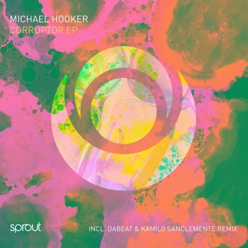 Michael Hooker - Corruptor EP (2022)