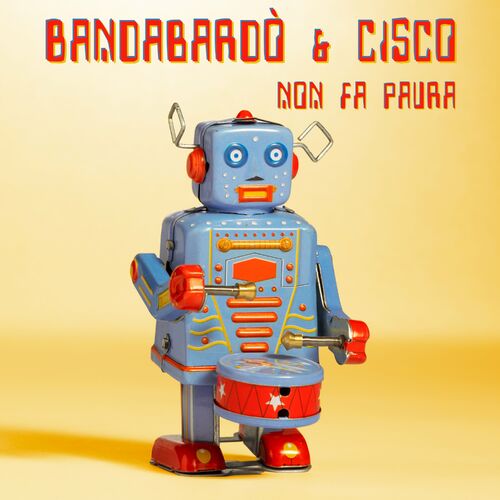 Bandabardo - Non Fa Paura (2022)
