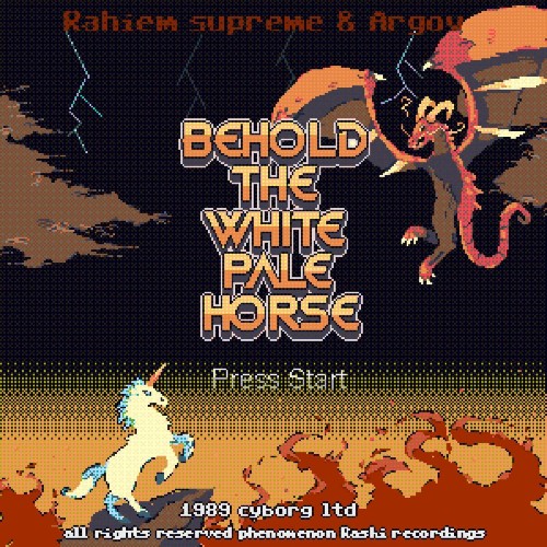 Rahiem Supreme - Behold The White Pale Horse (2022)