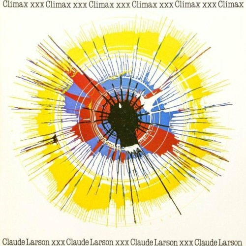 Claude Larson - Climax (2022)