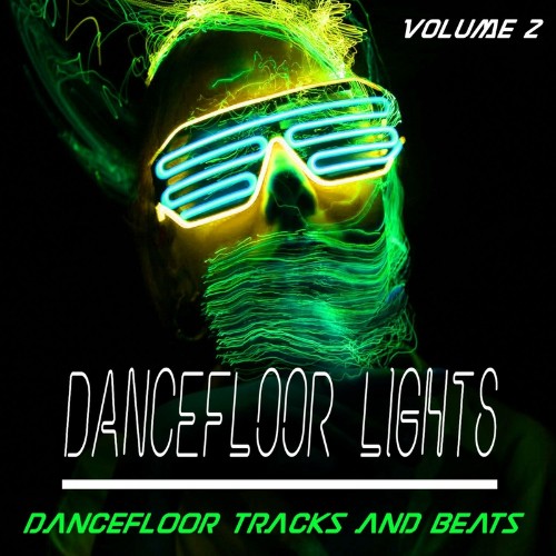 Dancefloor Lights - Vol. 2 - Dancefloor Songs and Beats (Album) (2022)