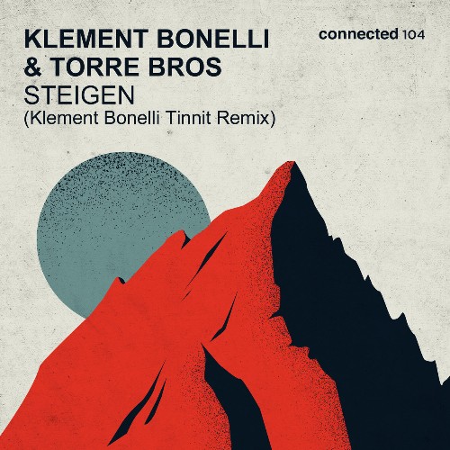 Klement Bonelli & Torre Bros - Steigen (2022)