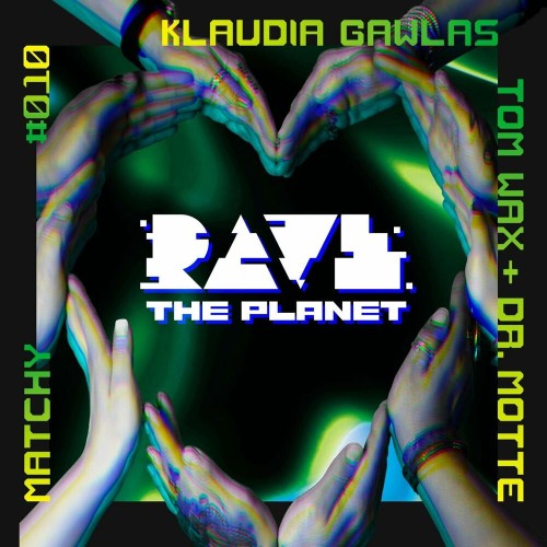 ASYS & Kai Tracid - Rave the Planet (2022)