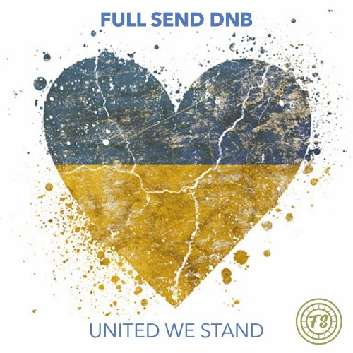 Full Send dnb: United We Stand (2022)