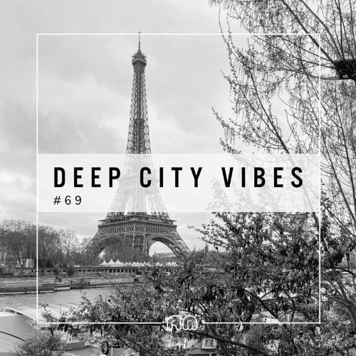 Deep City Vibes, Vol. 69 (2022)