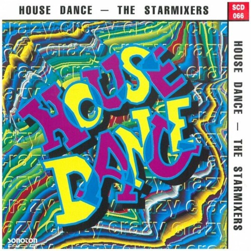 House Dance - The Starmixers (2022)