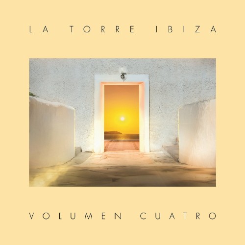 La Torre Ibiza - Volumen Quatro (2022)