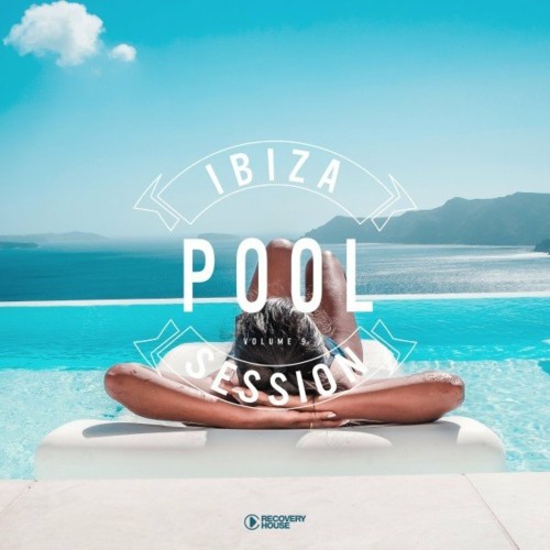 Ibiza Pool Session, Vol. 9 (2022)