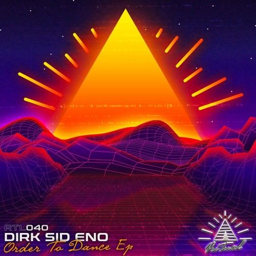 Dirk Sid Eno - Order To Dance EP (2022)