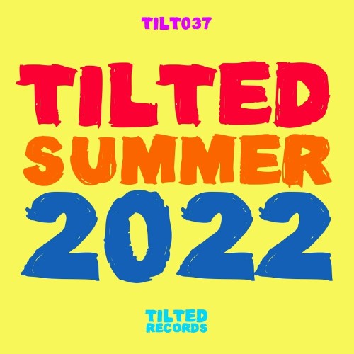 Tilted Summer 2022 (2022)