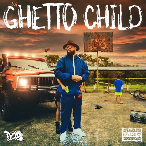 BCA - GHETTO CHILD WEB (2022)