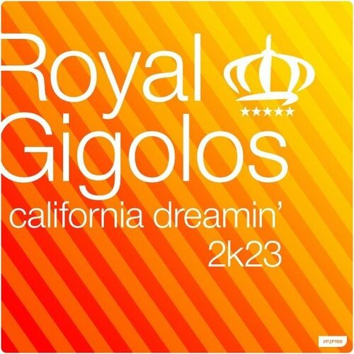 VA - Royal Gigolos - California Dreamin' 2k23 (2023) (MP3)