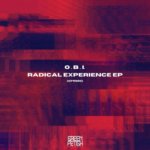  O.B.I - Radical Experience EP (2023) 