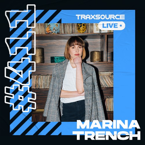  Marina Trench - Traxsource Live! (#0411) (2023-01-24) 