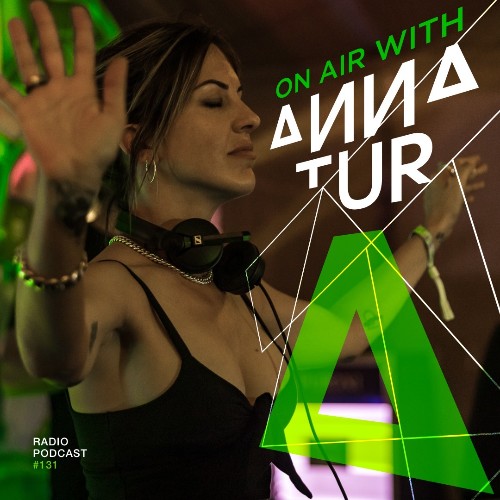  Anna Tur - On Air 131 (2023-02-04) 