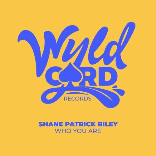  Shane Patrick Riley - Who You Are (2023) 
