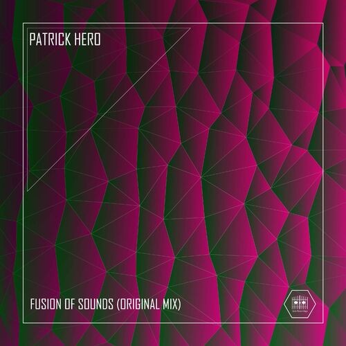  Patrick Hero - Fusion of Sounds (2023) 