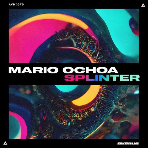  Mario Ochoa - Splinter (2023) 