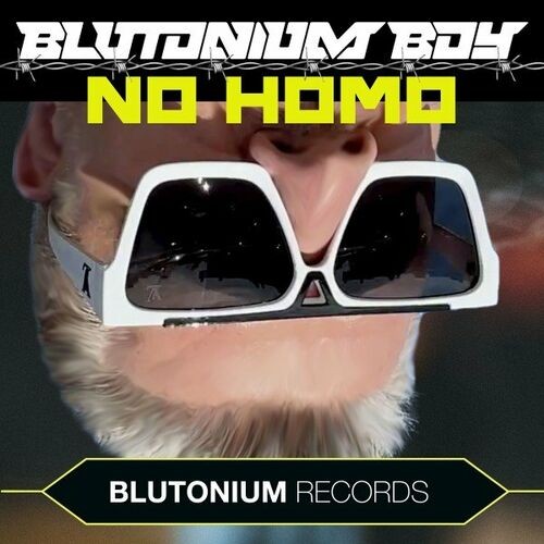  Blutonium Boy - No Homo (2023) 