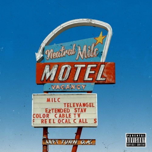  Milc & Televangel - Neutral Milc Motel: Extended Stay (2023) 