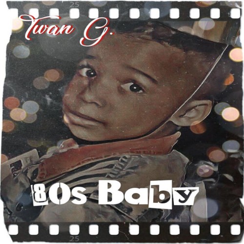 Twan G - 80's Baby (2023) MP3