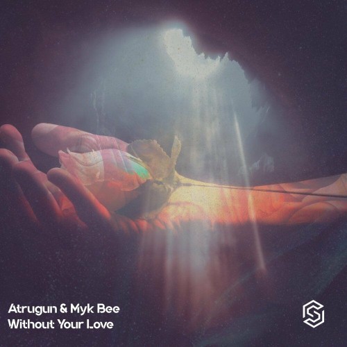  Atragun & Myk Bee - Without Your Love (2023) 