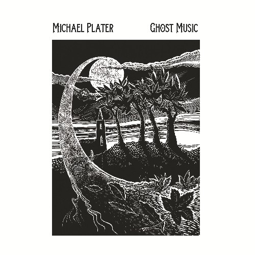 Michael Plater - Ghost Music (2023) MP3