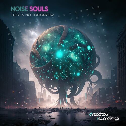  Noise Souls - There's No Tomorrow (2023) 