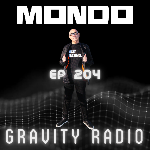  Mondo - Gravity Radio 204 (2023-02-07) 