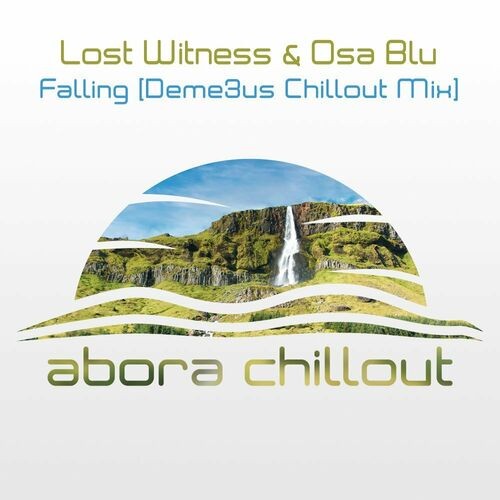  Lost Witness & Osa Blu - Falling (Deme3us Chillout Mix) (2023) 