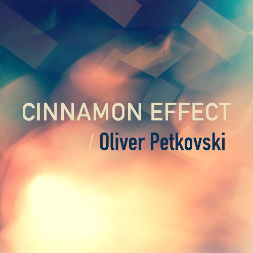  Oliver Petkovski - Cinnamon Effect 027 (2023-02-07) 