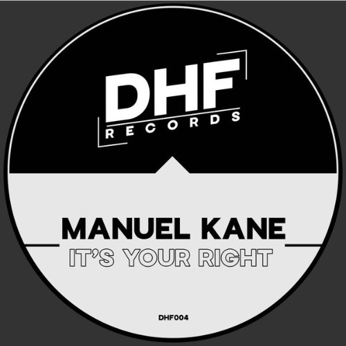 Manuel Kane - It's Your Right (2023) MP3