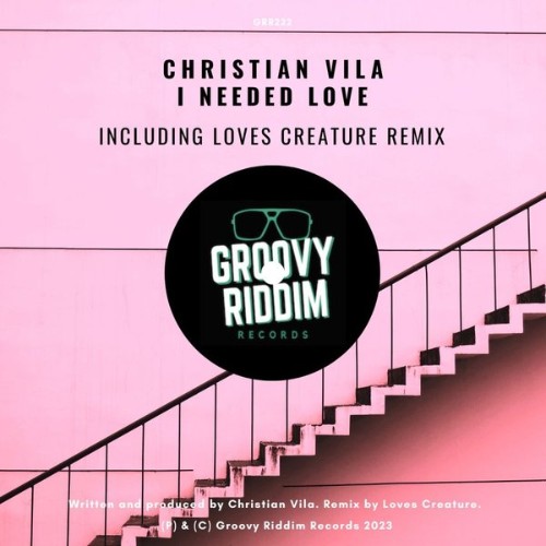  Christian Vila - I Needed Love (2023) 