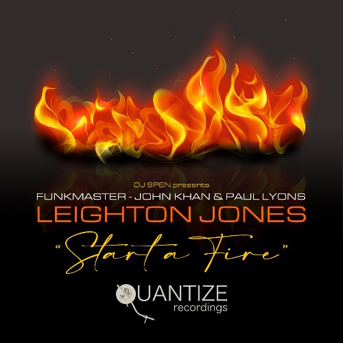  Funkmaster & John Khan & Paul Lyons & Leighton Jones - Start A Fire (2023) 