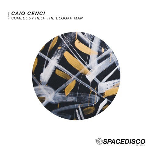 Caio Cenci - Somebody Help the Beggar Man (2023) MP3