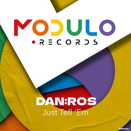 DAN ROS - Just Tell 'Em (2023) MP3