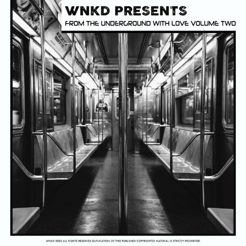  WNKD Presents: From The Underground With Love, Volume Two (2023) 