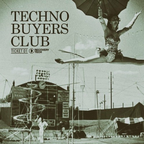  Techno Buyers Club, Ticket 01 (2023) 