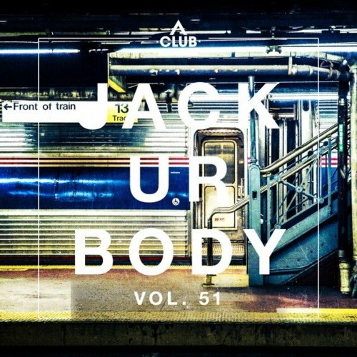 Jack Ur Body, Vol. 51 (2023) MP3