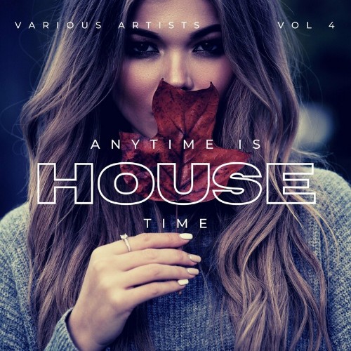 Anytime Is House Time, Vol. 4 (2023) MP3