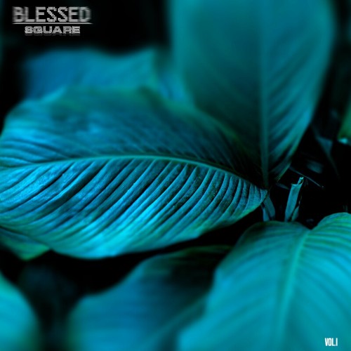 Blessed Square, Vol. 1 (2023) MP3