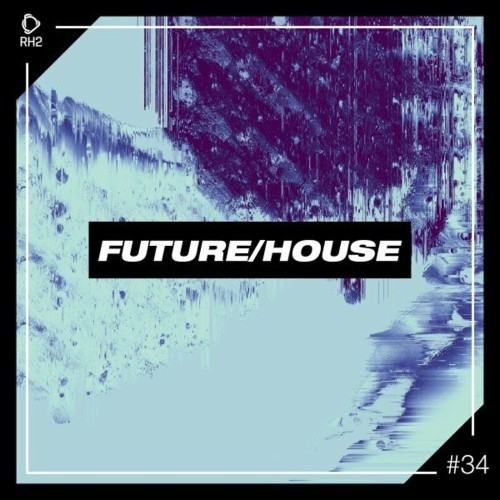  Future/House #34 (2023) 