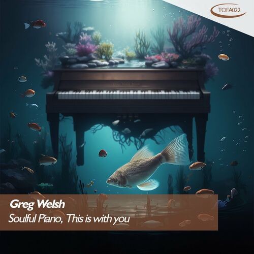 Greg Welsh - Soulful Piano (2023) MP3