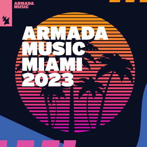 Armada Music - Miami (2023)