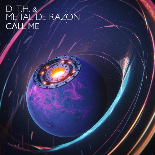  DJ T.H. & Meital De Razon - Call Me (2023) 