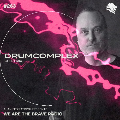  Drumcomplex - We Are The Brave 263 (2023-05-15) 