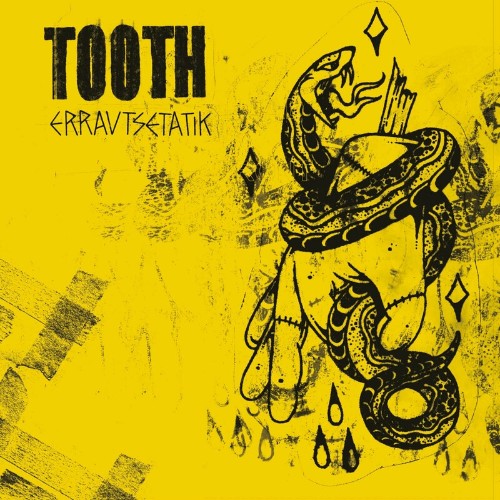  Tooth - Errautsetatik (2023) 