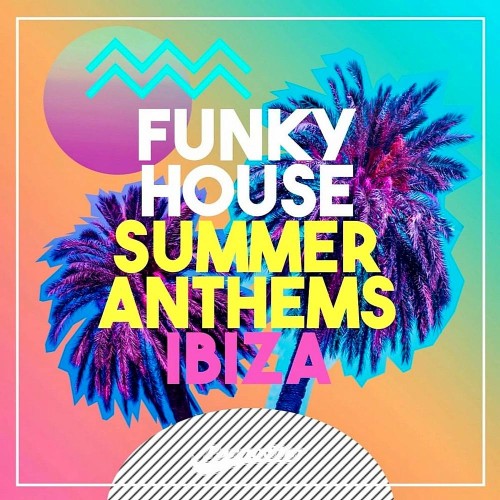  Funky House Summer Anthems (2023) 