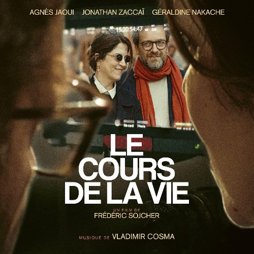  Vladimir Cosma, Orchestre Symphonique Bel'arte - Le Cours de la vie (Original Motion Picture Soundtrack) (2023) 