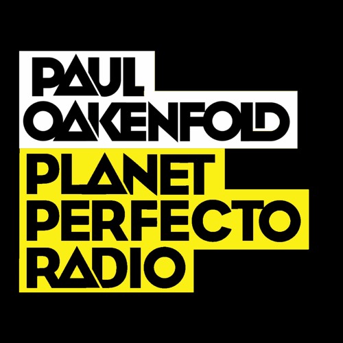  Paul Oakenfold - Planet Perfecto 654 (2023-05-15) 
